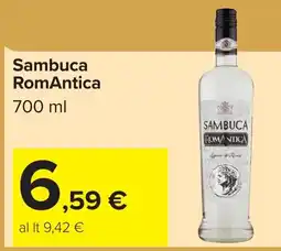 Carrefour Sambuca RomAntica offerta