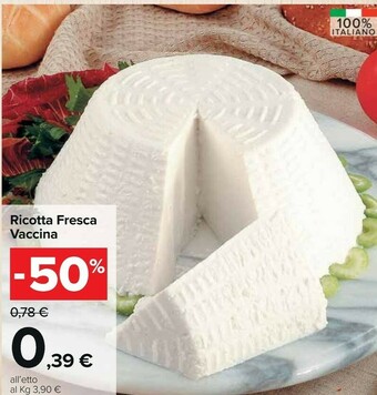 Carrefour Market Ricotta fresca vaccina offerta