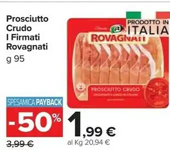 Carrefour Market Rovagnati prosciutto crudo offerta