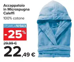 Carrefour Accappatoio in Microspugna Caleffi offerta