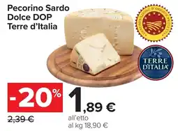 Carrefour Market Pecorino Sardo Dolce DOP Terre d'Italia offerta
