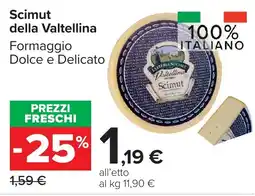 Carrefour Market Scimut della Valtellina offerta