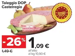 Carrefour Market Taleggio DOP Castelreggio offerta