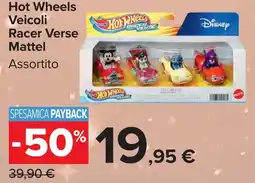 Carrefour Market Hot Wheels Veicoli Racer Verse Mattel offerta