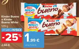 Carrefour Market Kinder Bueno offerta