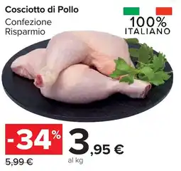 Carrefour Market Cosciotto di Pollo offerta