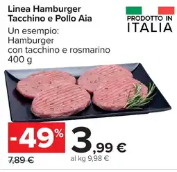 Carrefour Market Linea Hamburger Tacchino e Pollo Aia offerta