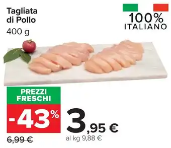 Carrefour Market Tagliata di Pollo offerta