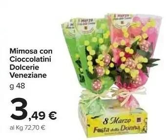 Carrefour Market Mimosa con cioccolatini offerta