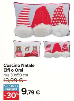 Carrefour Cuscino Natale Elfi o Orsi offerta