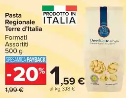Carrefour Market Orecchiette di Puglia Terre d'Italia offerta