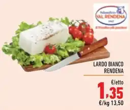 Maxi Supermercati Lardo bianco Rendena offerta