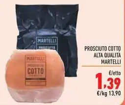 Maxi Supermercati Prosciutto cotto Martelli offerta