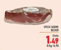 Maxi Supermercati Speck Cadore Becher offerta