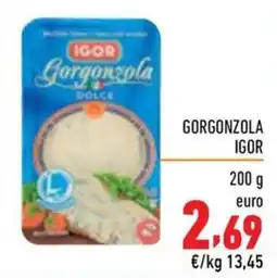 Maxi Supermercati Gorgonzola dolce Igor offerta