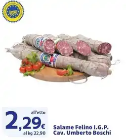 Ok Sigma Salame Felino I.G.P. Cav. Umberto Boschi offerta