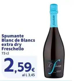 Ok Sigma Spumante Blanc de Blancs extra dry Freschello offerta