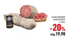 Conad Margherita Salame contadino Cavalier Boschi offerta
