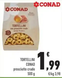 Conad Margherita Tortellini Conad prosciutto crudo offerta