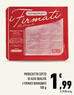 Conad Tuday Prosciutto cotto I Firmati Rovagnati offerta