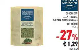 Conad Margherita Gnocchetti alla Tirolese Saporidintorni Conad offerta