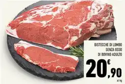 Conad Tuday Bistecche di lombo senza osso di bovino adulto offerta