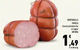 Conad Tuday Mortadella Favola classica/pistacchio al taglio offerta