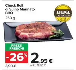 Carrefour Chuck Roll di Suino Marinato BBQ offerta