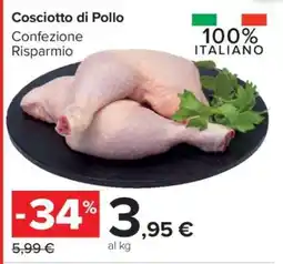 Carrefour Cosciotto Di Pollo offerta
