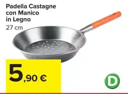 Carrefour Padella Castagne con Manico in Legno offerta