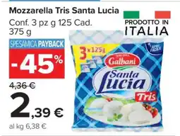 Carrefour Mozzarella Tris Santa Lucia offerta