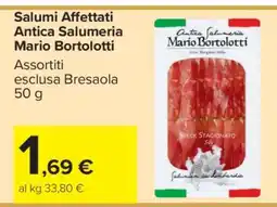 Carrefour Salumi Affettati Antica Salumeria Mario Bortolotti offerta