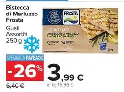 Carrefour Bistecca di Merluzzo Frosta offerta