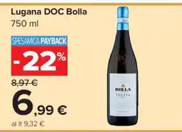 Carrefour Lugana DOC Bolla offerta
