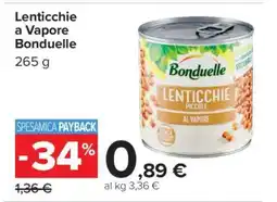 Carrefour Lenticchie a Vapore Bonduelle offerta