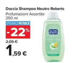 Carrefour Doccia Shampoo Neutro Roberts offerta