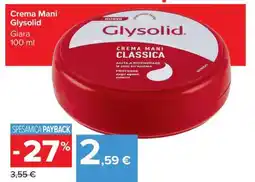 Carrefour CREMA MANI GLYSOLID offerta