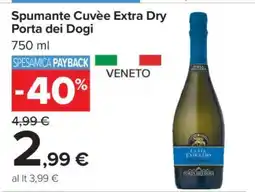 Carrefour Spumante Cuvèe Extra Dry Porta dei Dogi offerta
