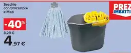 Carrefour Secchio con Strizzatore e Mop offerta