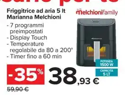 Carrefour Friggitrice ad aria 5 lt Marianna Melchioni offerta