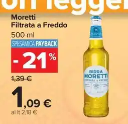 Carrefour Moretti Filtrata a freddo offerta