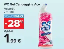Carrefour WC Gel Candeggina Ace offerta