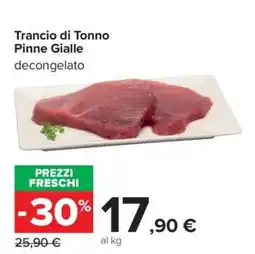 Carrefour Trancio Di Tonno Pinne Gialle offerta