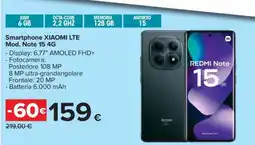 Carrefour Smartphone XIAOMI LTE Mod. Note 15 4G offerta