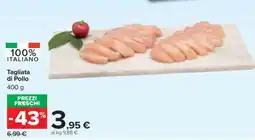 Carrefour Tagliata di Pollo offerta