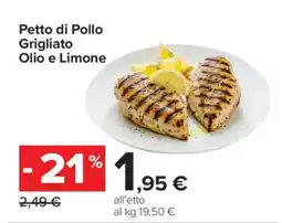 Carrefour Petto di Pollo Grigliato Olio e Limone offerta