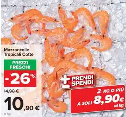 Carrefour Mazzancolle Tropicali Cotte offerta