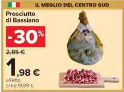 Carrefour Prosciutto di Bassiano offerta