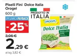 Carrefour Piselli Fini Dolce Italia Orogel offerta