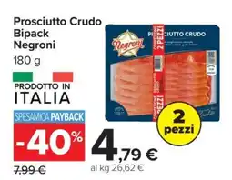Carrefour Prosciutto Crudo Bipack Negroni offerta